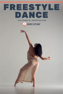 What Is Freestyle Dance: A Multi-Layered Exploration